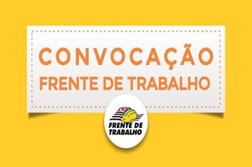 ATENÇÃO AOS CONVOCADOS DA FRENTE DE TRABALHO