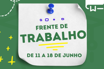 INSCRIÇÕES ABERTAS – FRENTE DE TRABALHO.
