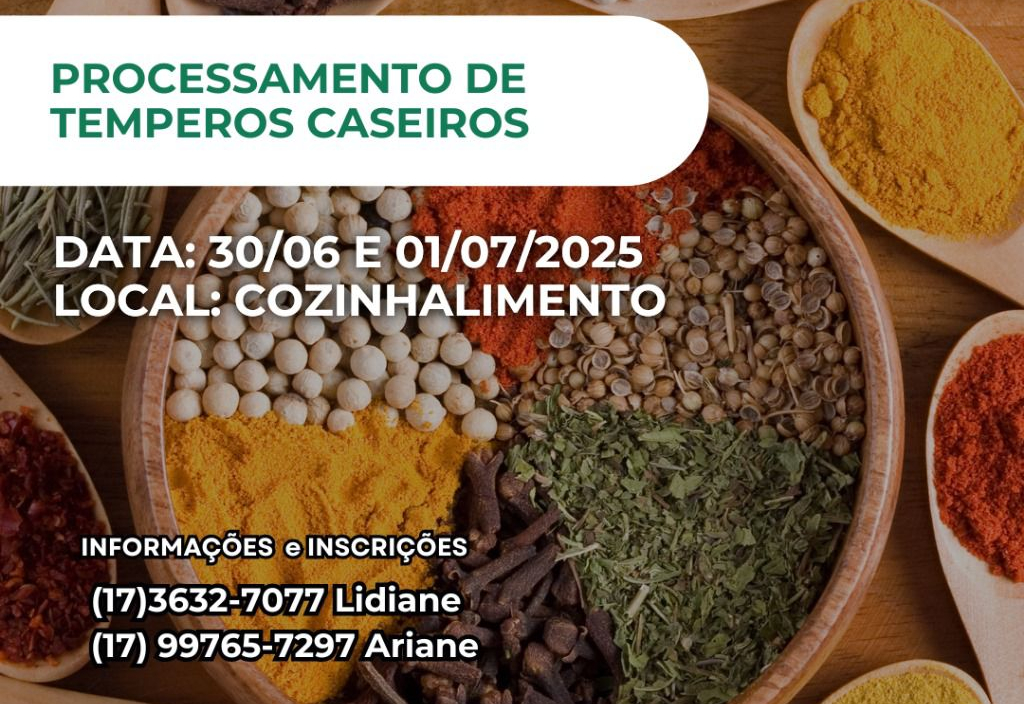 Curso Processamento de Temperos Caseiros,  inscrições abertas e vagas limitadas!